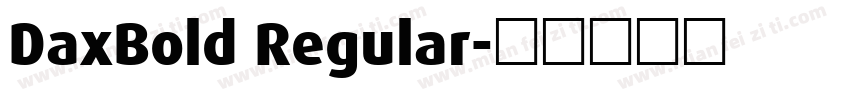 DaxBold Regular字体转换